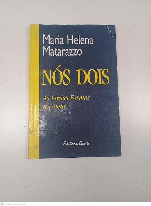 Livro Nós Dois Autor Matarazzo, Maria Helena [usado]
