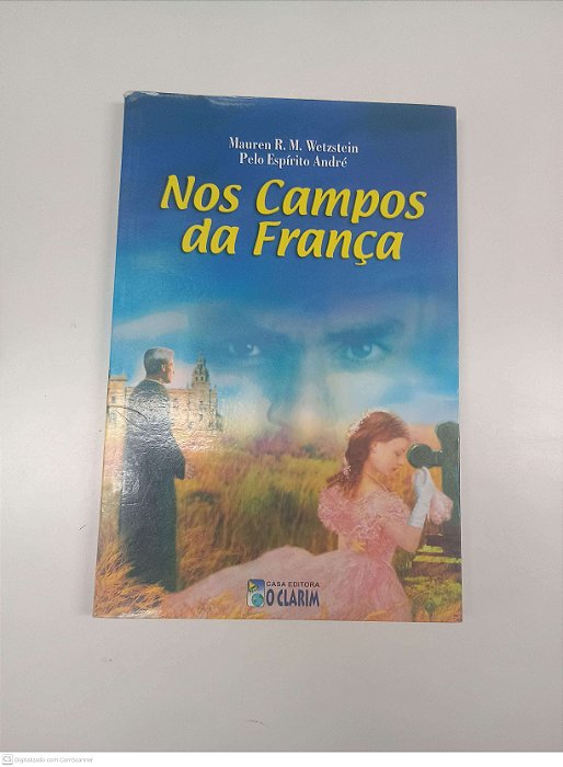 Livro nos Campos da França Autor Wetzstein, Mauren R. M. (2003) [usado]