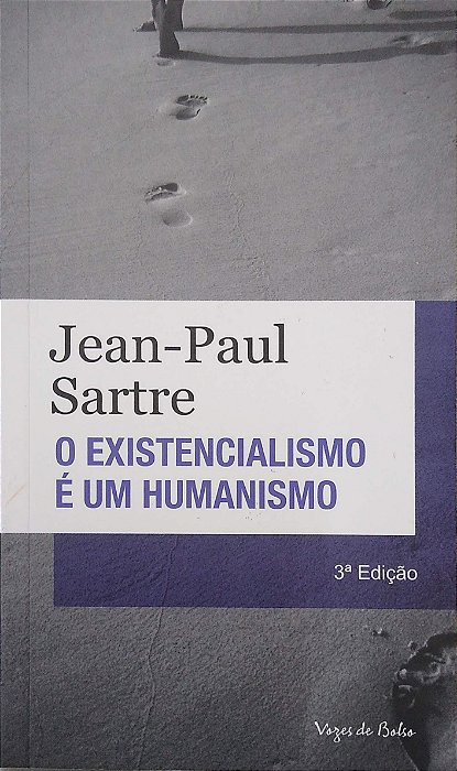 Livro o Existencialismo é um Humanismo Autor Sartre, Jean-paul (2014) [usado]