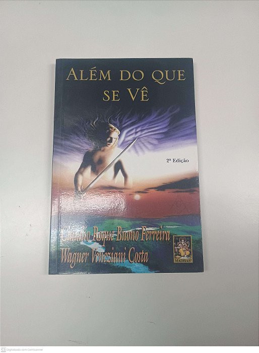 Livro Alem do que Se Vê Autor Ferreira, Cláudio Roque Buono & Costa, Wagner Veneziani (2003) [usado]