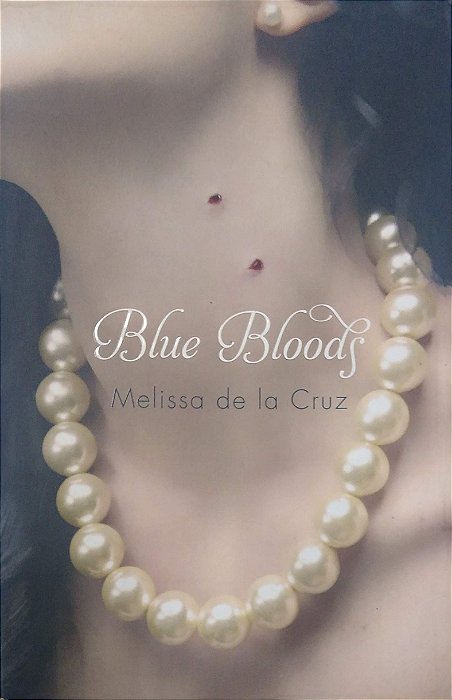 Livro Blue Blood Autor Cruz, Melissa de La (2007) [usado]