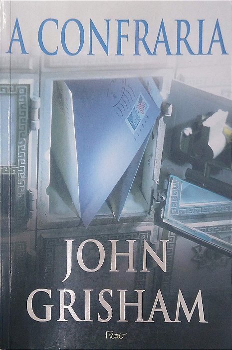 Livro a Confraria Autor Grisham, John (2000) [usado]