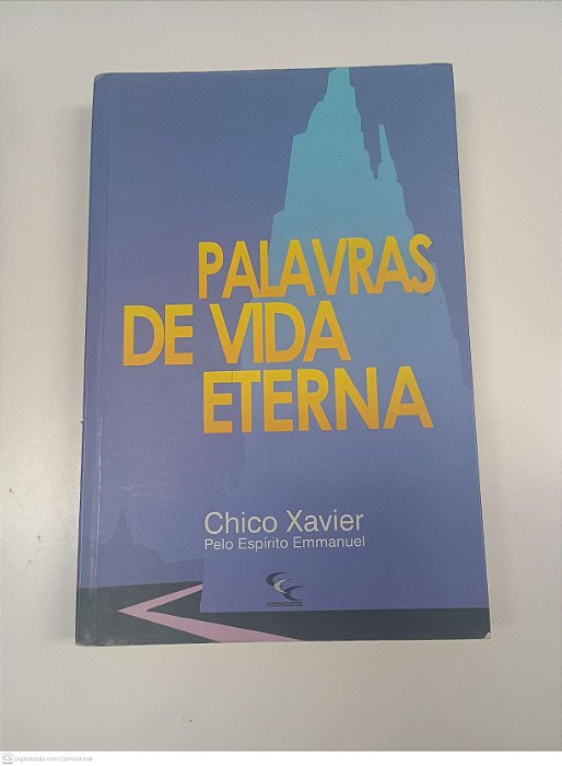 Livro Palavras de Vida Eterna Autor Xavier, Francisco Cândido (2017) [usado]