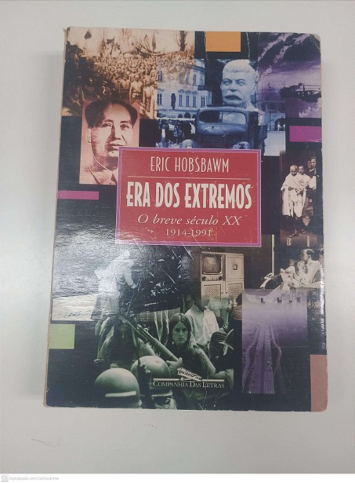 Livro Era dos Extremos - o Breve Século Xx Autor Hobsbawn, Eric (1995) [usado]