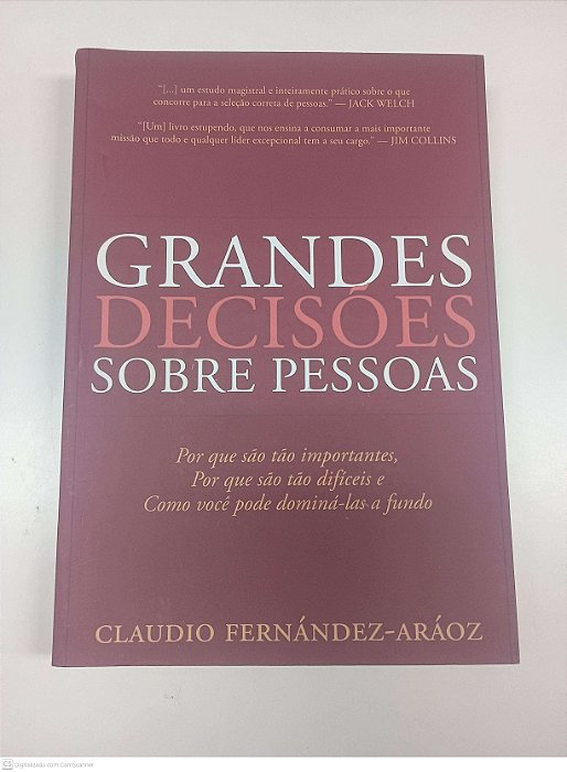 Livro Grandes Decisoes sobre Pessoas Autor Araoz, Claudio Fernandes (2009) [usado]