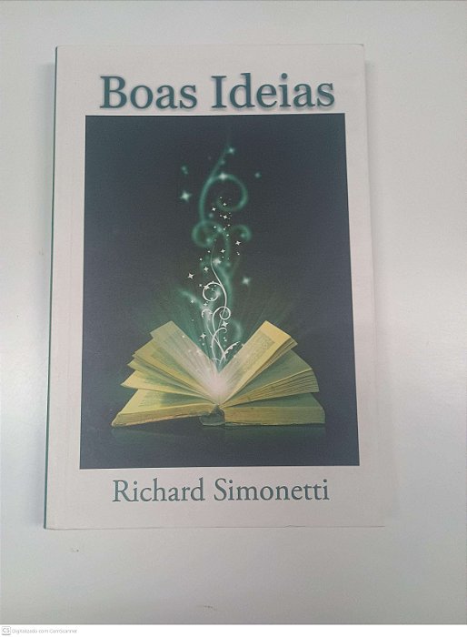 Livro Boas Ideias Autor Simonetti, Richard (2011) [usado]
