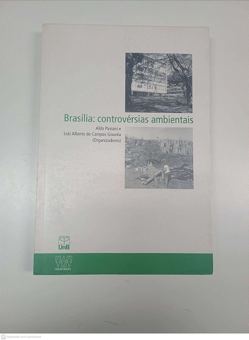 Livro Brasilia: Controvérsias Ambientais Autor Paviani, Aldo (2003) [usado]