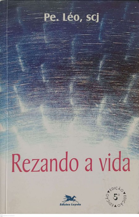 Livro Rezando a Vida Autor Léo Scj, Padre (2003) [usado]