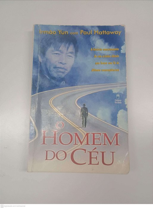 Livro o Homem do Céu Autor Yun e Hattaway, Paul (2005) [usado]