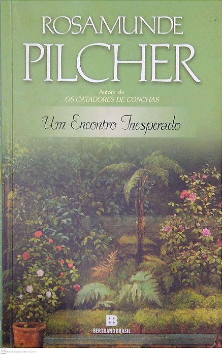 Livro um Encontro Inesperado Autor Pilcher, Rosamunde (2003) [usado]