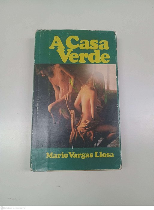 Livro a Casa Verde Autor Llosa, Mario Vargas (1984) [usado]