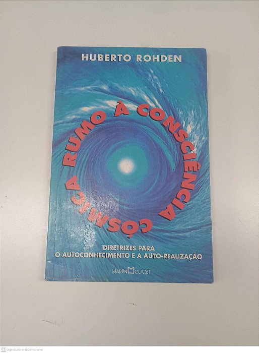 Livro Rumo a Consciencia Cosmica Autor Rohden, Huberto (1998) [usado]
