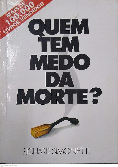 Livro Quem Tem Medo da Morte? Autor Simonetti, Richard (1996) [usado]