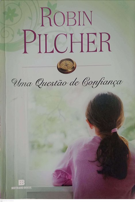Livro Uma Questão de Confiança Autor Pilcher, Robin (2011) [usado]