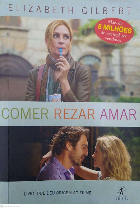 Livro Comer, Rezar, Amar (edição de Bolso) Autor Gilbert, Elizabeth (2009) [seminovo]