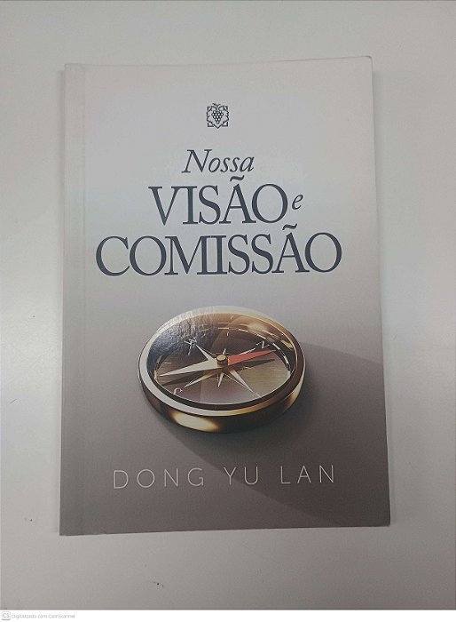 Livro Nossa Visão e Comissão Autor Lan, Dong Yu (2013) [usado]
