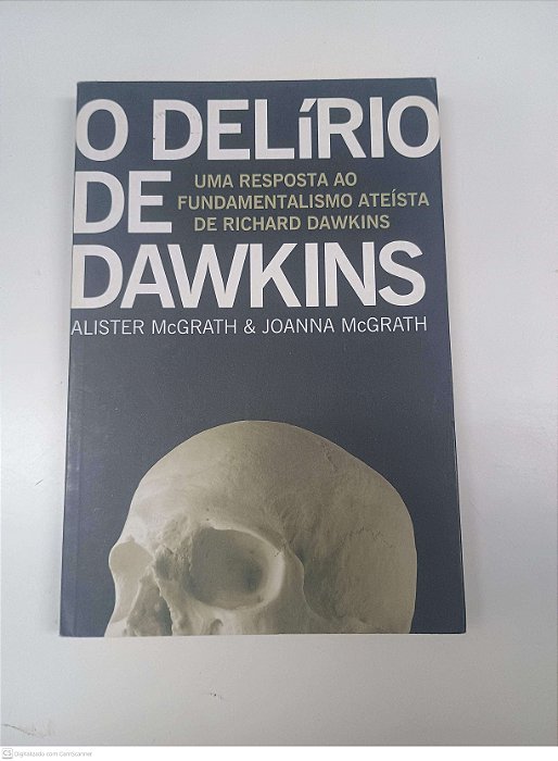 Livro o Delirio de Dawkins Autor Alister Mcgrath & Joanna Mcgrath (2007) [usado]