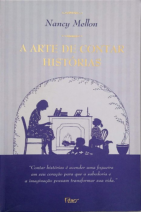 Livro a Arte de Contar Histórias Autor Mellon, Nancy (2006) [usado]