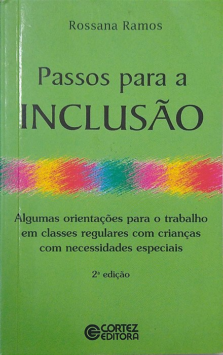 Livro Passos para a Inclusão Autor Ramos, Rossana (2006) [usado]