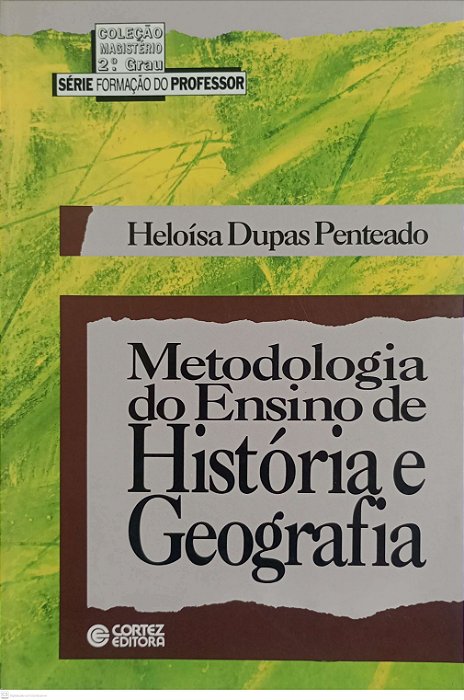 Livro Metodologia do Ensino de História e Geografia Autor Penteado, Heloísa Dupas (1994) [usado]