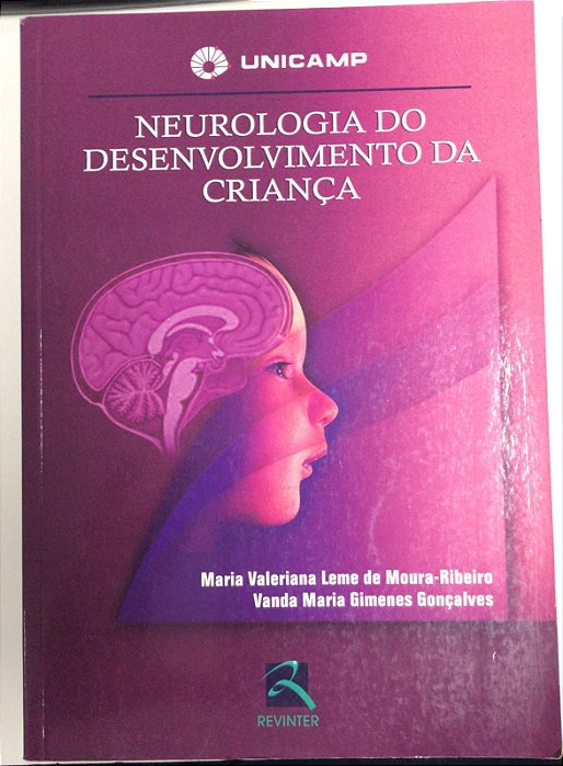 Livro Neurologia do Desenvolvimento da Criança Autor Moura-ribeiro, Maria Valeriana de (2006) [usado]