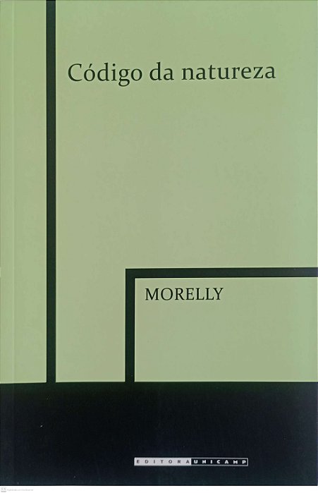 Livro Código da Natureza Autor Morelly (2013) [seminovo]