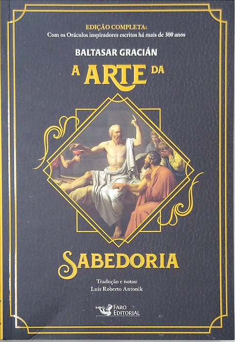 Livro a Arte da Sabedoria Autor Gracián, Baltasar (2018) [seminovo]