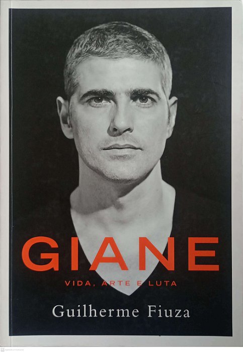 Livro Giane - Vida, Arte e Luta Autor Fiuza, Guilherme (2012) [usado]
