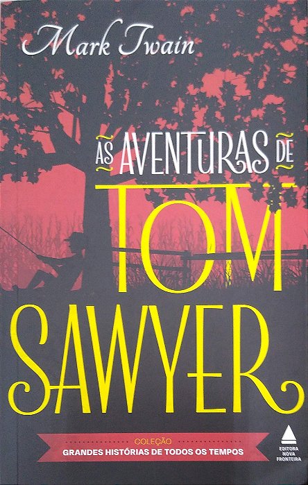Livro as Aventuras de Tom Sawyer Autor Twain, Mark (2022) [seminovo]