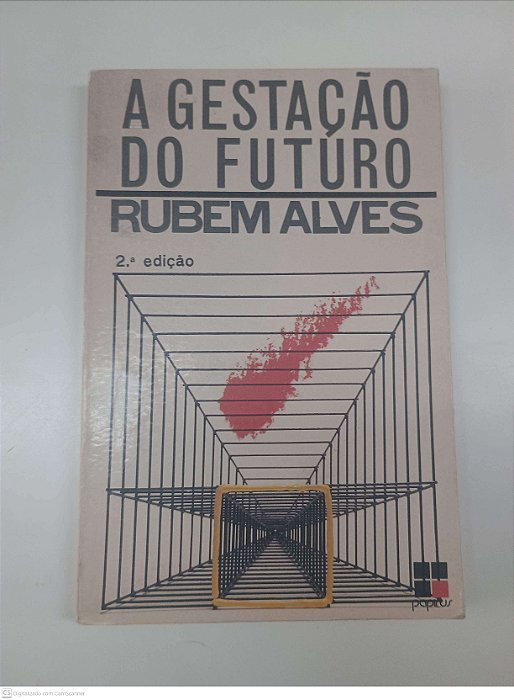 Livro a Gestação do Futuro Autor Alves, Rubem (1987) [usado]