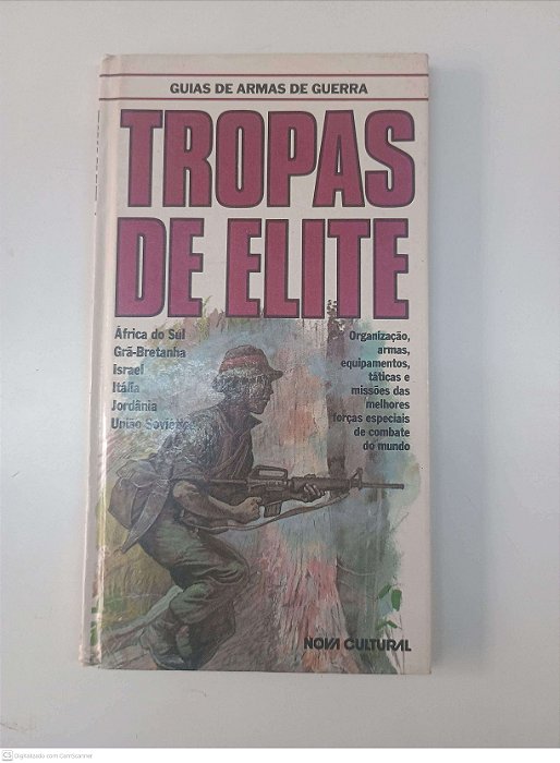 Livro Tropas de Elite - Guias de Armas de Guerra Autor Desconhecido (1980) [usado]