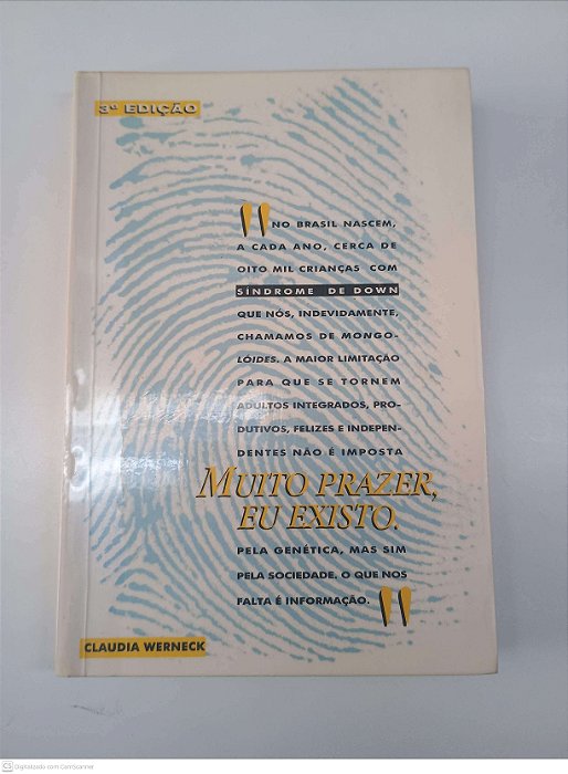 Livro Muito Prazer, Eu Existo. Autor Werneck, Claudia (1993) [usado]