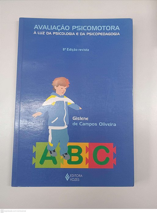 Livro Avaliação Psicomotora Autor Oliveira, Gislene de Campos (2002) [seminovo]