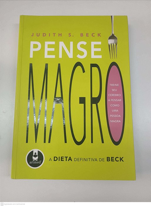 Livro Pense Magro Autor Beck, Judith S. (2007) [usado]