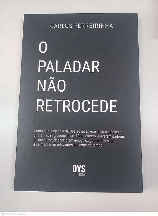 Livro o Paladar Não Retrocede Autor Ferreirinha, Carlos (2019) [usado]
