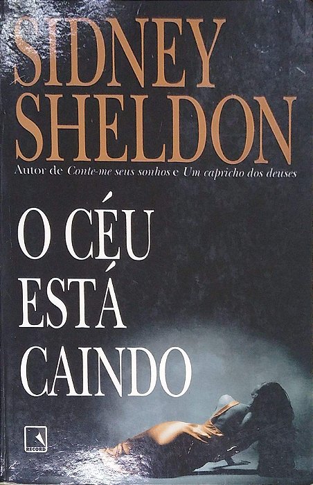 Livro o Céu Está Caindo Autor Sheldon, Sidney (2000) [usado]