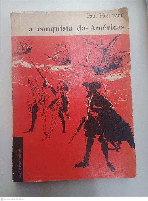 Livro a Conquista das Americas Autor Herrmann, Paul [usado]