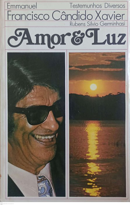 Livro Amor e Luz: Testemunhos Diversos Autor Vários Autores (1977) [usado]