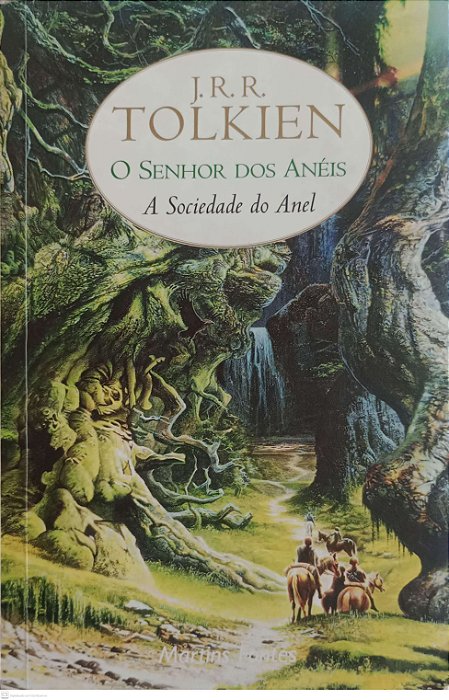 Livro a Sociedade do Anel - o Senhor dos Anéis Autor Tolkien, J.r.r. (2010) [usado]