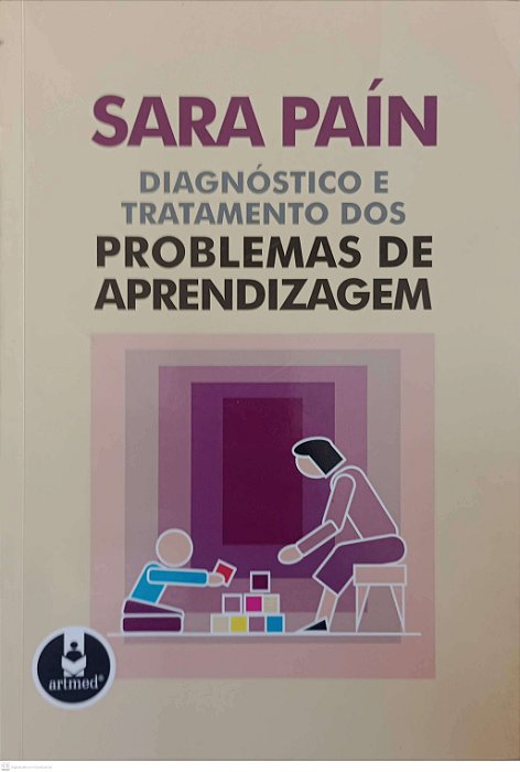 Livro Diagnóstico e Tratamento dos Problemas de Aprendizagem Autor Paín, Sara (2008) [usado]