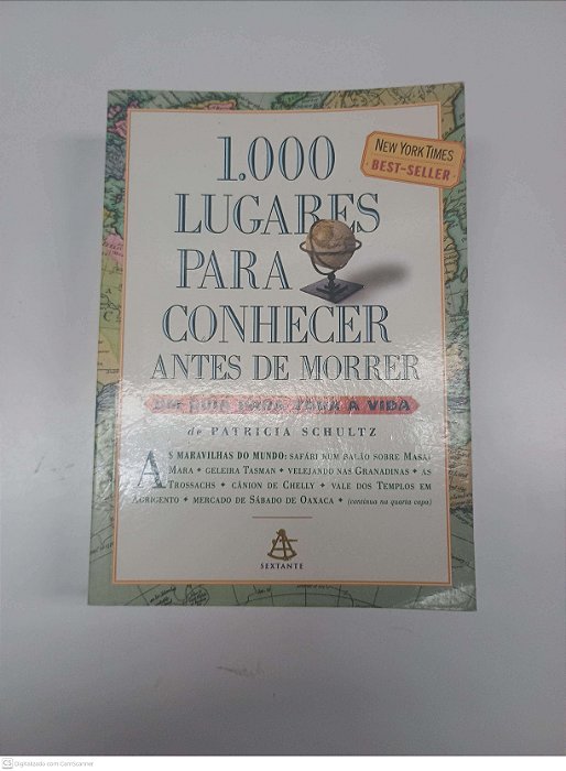 Livro 1000 Lugares para Conhecer Antes de Morrer Autor Schultz, Patricia (2006) [usado]