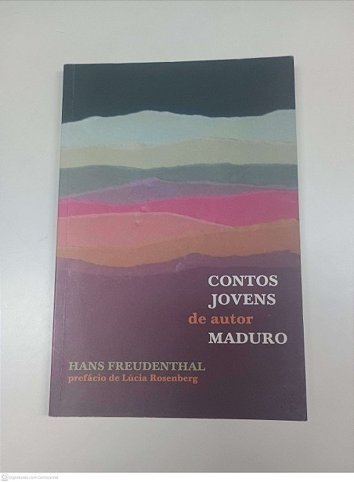 Livro Contos Jovens de Autor Maduro Autor Freudenthal, Hans (2013) [usado]