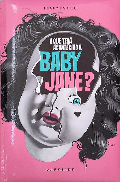 Livro o que Terá Acontecido a Baby Jane? Autor Farrell, Henry (2019) [usado]