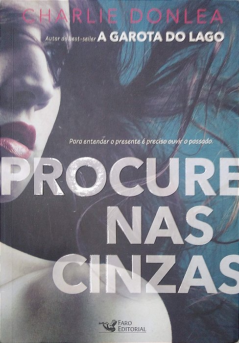 Livro Procure nas Cinzas Autor Donlea, Charlie (2021) [usado]