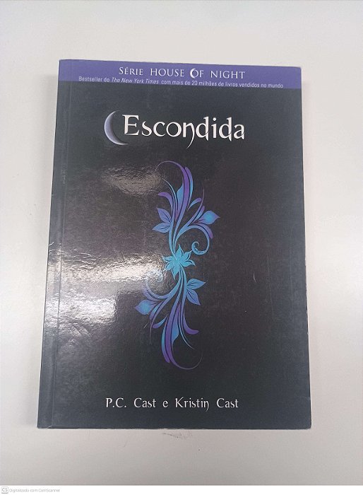Livro Escondida 10 House Of Night Autor Cast, P. C. e Kristin Cast (2013) [usado]