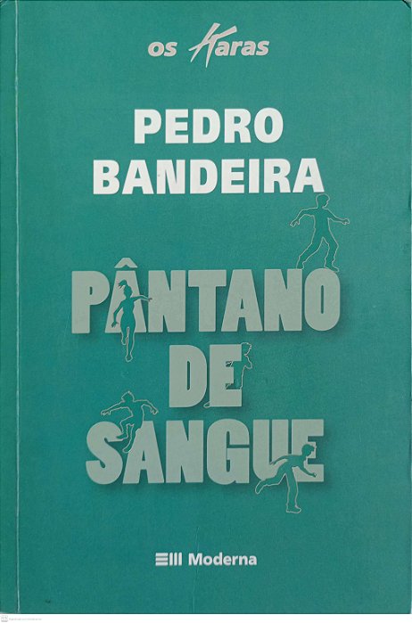 Livro Pântano de Sangue Autor Bandeira, Pedro (2009) [usado]