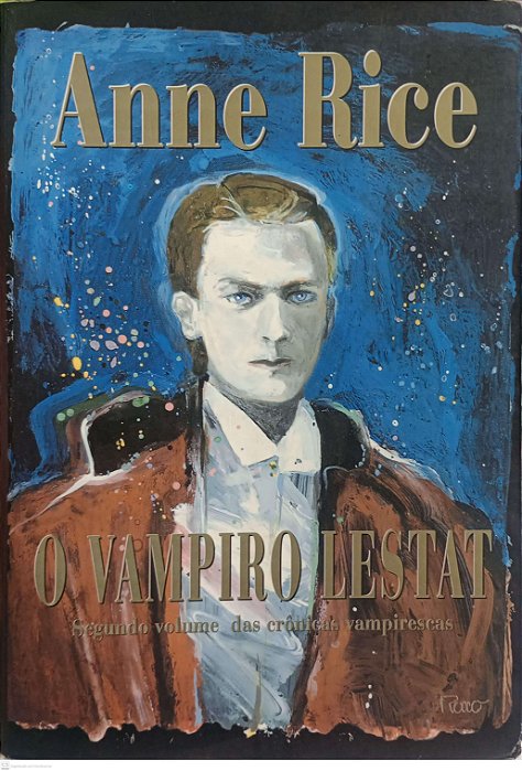 Livro o Vampiro Lestat Autor Rice, Anne (1999) [usado]
