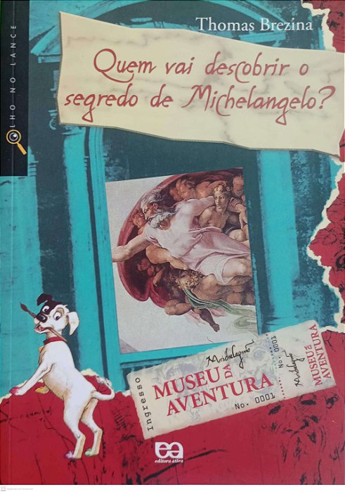 Livro Quem Vai Descobrir o Segredo de Michelangelo ? Autor Brezina, Thomas (2011) [seminovo]