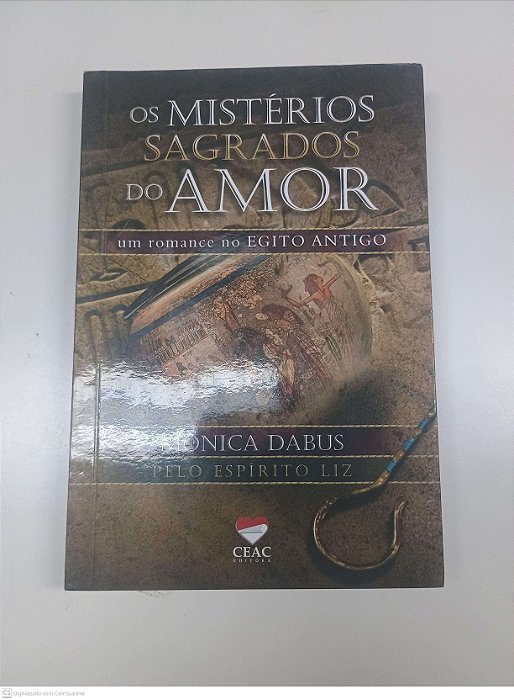 Livro os Misterios Sagrados do Amor Autor Dabus, Mônica (2018) [usado]