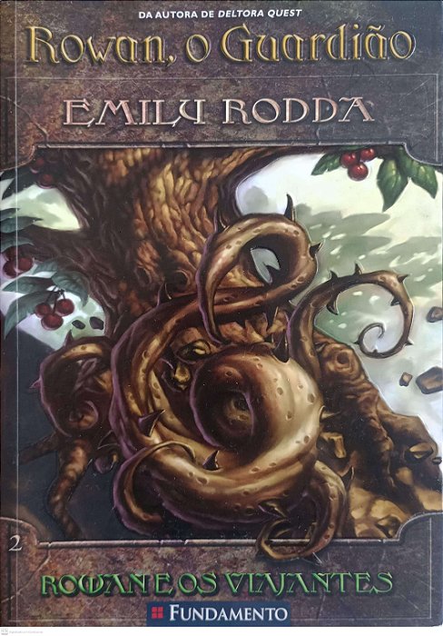 Livro Rowan, o Guardião - os Viventes Autor Rodda, Emily (2010) [usado]